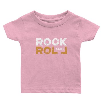 Discover Rock and Roll Baby T-shirts