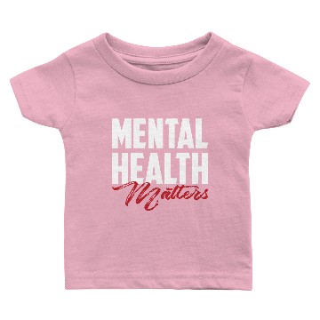 Discover Mental Health Matters Baby T-shirts