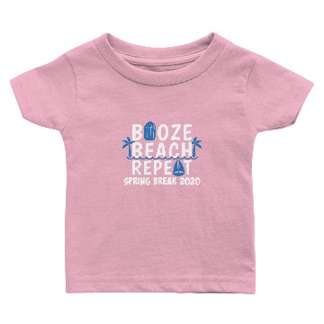 Discover Beach Booze Repeat Spring Break Cruise 2020 design Baby T-shirts