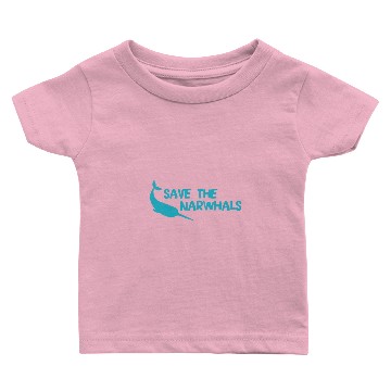 Discover Save The Narwhal - Narwhal Baby T-shirts