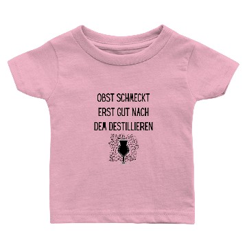 Discover Obst Destillieren Geschmack Gift Liquor Idea Fun Baby T-shirts