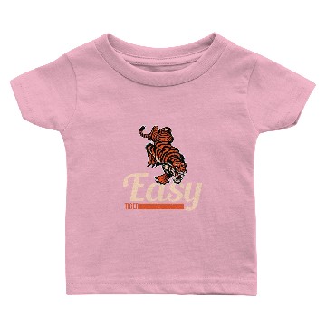 Discover Funny Tiger Gift - Easy Tiger Baby T-shirts