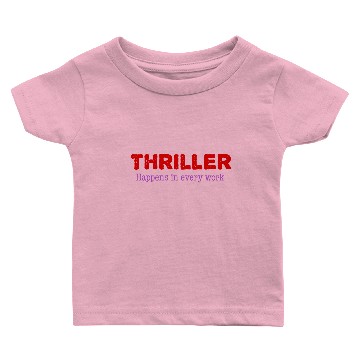 Discover Thriller Baby T-shirts