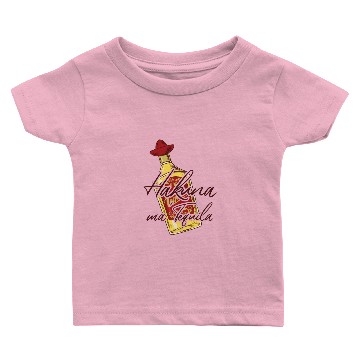 Discover Hakuna ma' Tequila Baby T-shirts