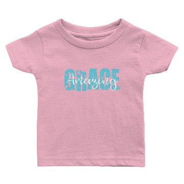 Discover Amazing grace Baby T-shirts