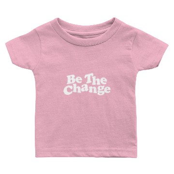 Discover be the change Baby T-shirts