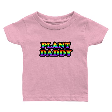 Discover Plant Daddy LGBTQ apparel Baby T-shirts