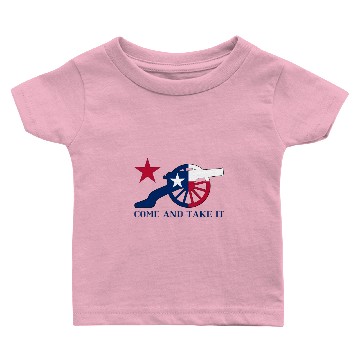 Discover Texan Cannon Come And Take It Baby T-shirts