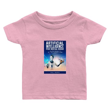 Discover AI for social good Baby T-shirts