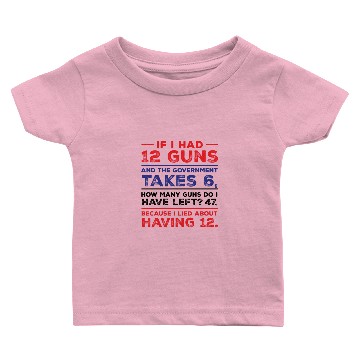 Discover Funny Pro Gun Second Amendment Gift Baby T-shirts
