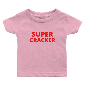 Discover Super Cracker in red letters Baby T-shirts