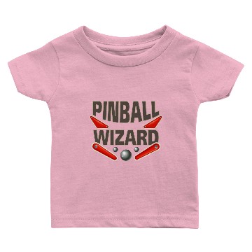 Discover Gift Arcade Pinball Wizard Art Baby T-shirts