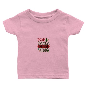 Discover Dear Santa define good Baby T-shirts