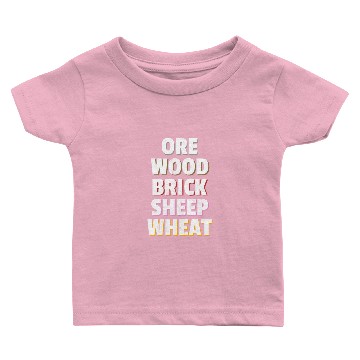 Discover Ore Brick Sheet Wheat Funny Settlers Board Game Baby T-shirts