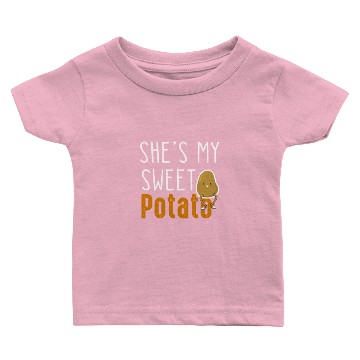 Discover She's my sweet potato I yam Baby T-shirts