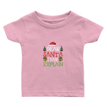 Discover Dear Santa I Can Explain Motive for a Cool Santa Baby T-shirts