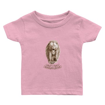 Discover Don't Poke Momma Bear Baby T-shirts