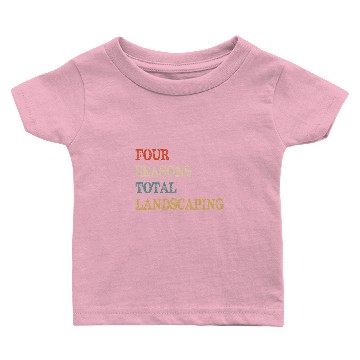Discover Four Seasons Total Landscaping Baby T-shirts