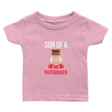 Discover Son Of A Nutcracker Funny Christmas Baby T-shirts
