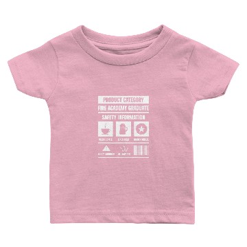 Discover Fire Academy Student Information Fireman Baby T-shirts