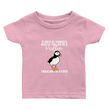 Discover Puffin Puffin Funny Saying Baby T-shirts