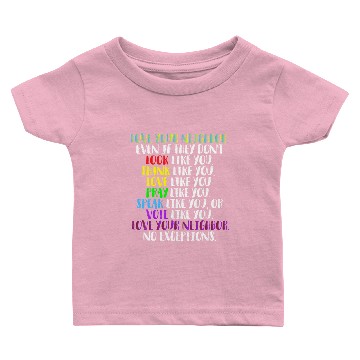 Discover Love Your Neighbor Kindness Equality Rainbow Baby T-shirts