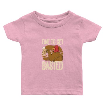 Discover Time To Get Basted Thanksgiving Turkey Beer Baby T-shirts