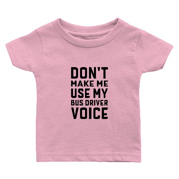 Discover School Bus Driver Humor Funny Saying Gift Baby T-shirts