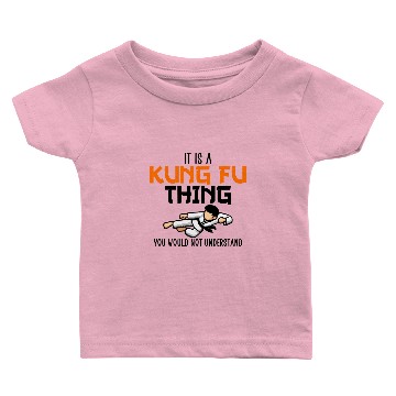 Discover its a kung fu think Baby T-shirts