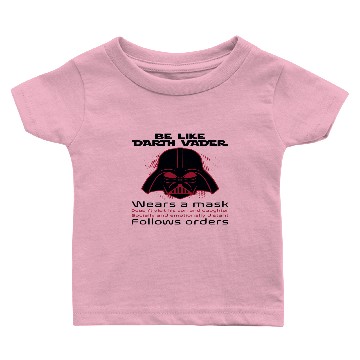 Discover Be Like Darth Vader Baby T-shirts