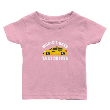 Discover Worlds Best Taxi Driver Baby T-shirts