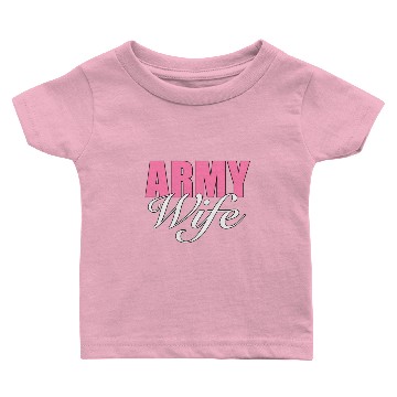 Discover ARMY WIFE Baby T-shirts