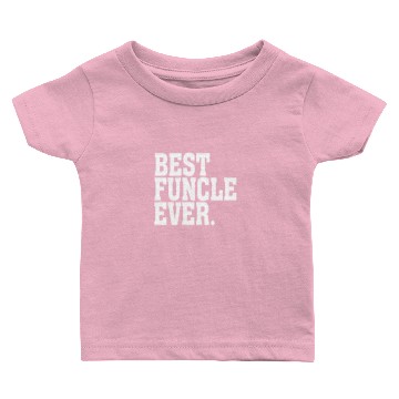 Discover Funcle Best Funcle Ever Uncle Gift Baby T-shirts