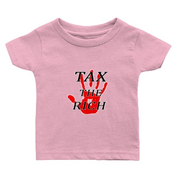 Discover tax the rich Baby T-shirts