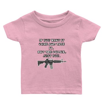 Discover come and take it Baby T-shirts