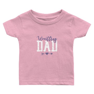 Discover Wrestling Dad Daddy Baby T-shirts