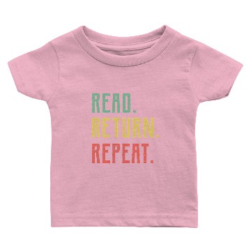 Discover Read Return Repeat Cute Librarian Baby T-shirts Library