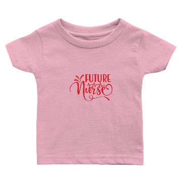 Discover Future Nurse Baby T-shirts