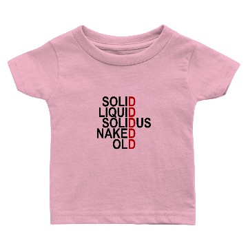Discover Solid Liquid Solidus Naked Old Baby T-shirts