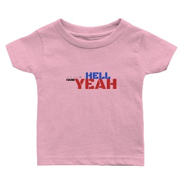 Discover Is it hard? yeah, is it worth it? hell yeah. Baby T-shirts