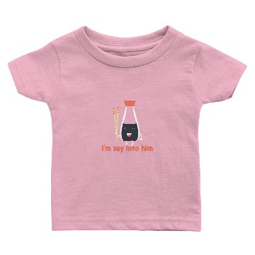 Discover Soy Into Him Valentines Day Baby T-shirts