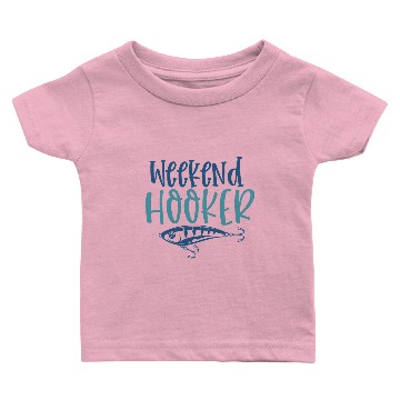 Discover Weekend hooker Baby T-shirts
