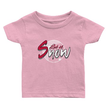 Discover Let it snow Baby T-shirts