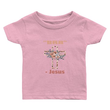 Discover BRB Floral Cross Jesus Easter Good Friday Easter Baby T-shirts