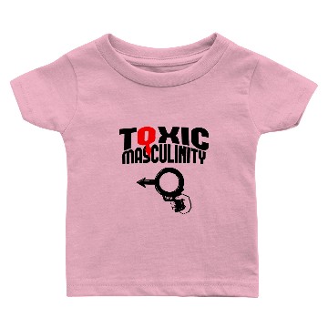 Discover toxic Baby T-shirts