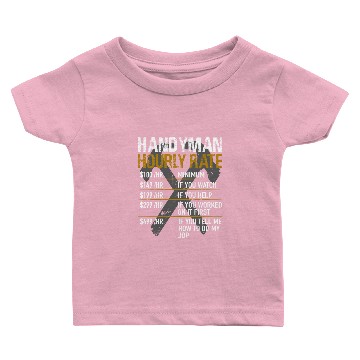Discover Craftsmen - Handyman Hourly Rate Baby T-shirts
