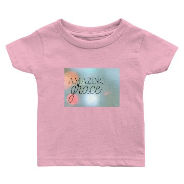 Discover amazing grace Baby T-shirts