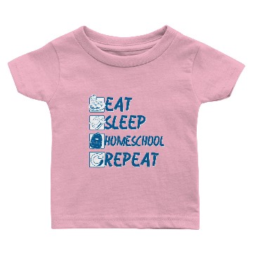 Discover Eat Sleep Homeschool Repeat Student Gift Baby T-shirts