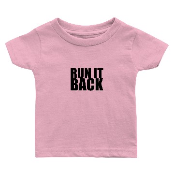 Discover Run It Back, Running quote Baby T-shirts