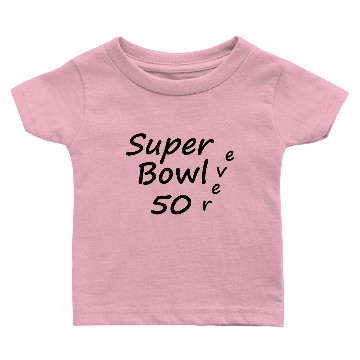 Discover Super bowl 50 ever Baby T-shirts